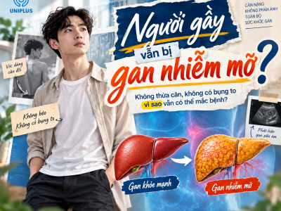 Gan nhiễm mỡ ở người không béo: Vì sao người gầy vẫn mắc bệnh?